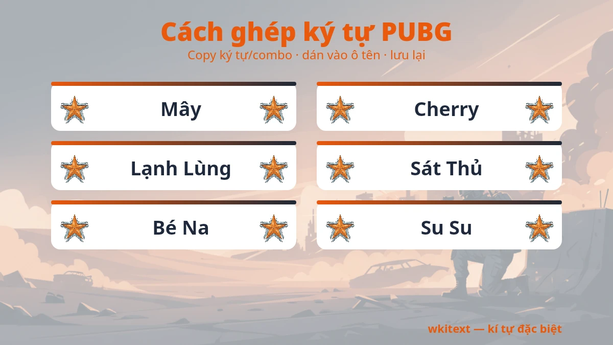 Cách dùng kí tự đặc biệt PUBG