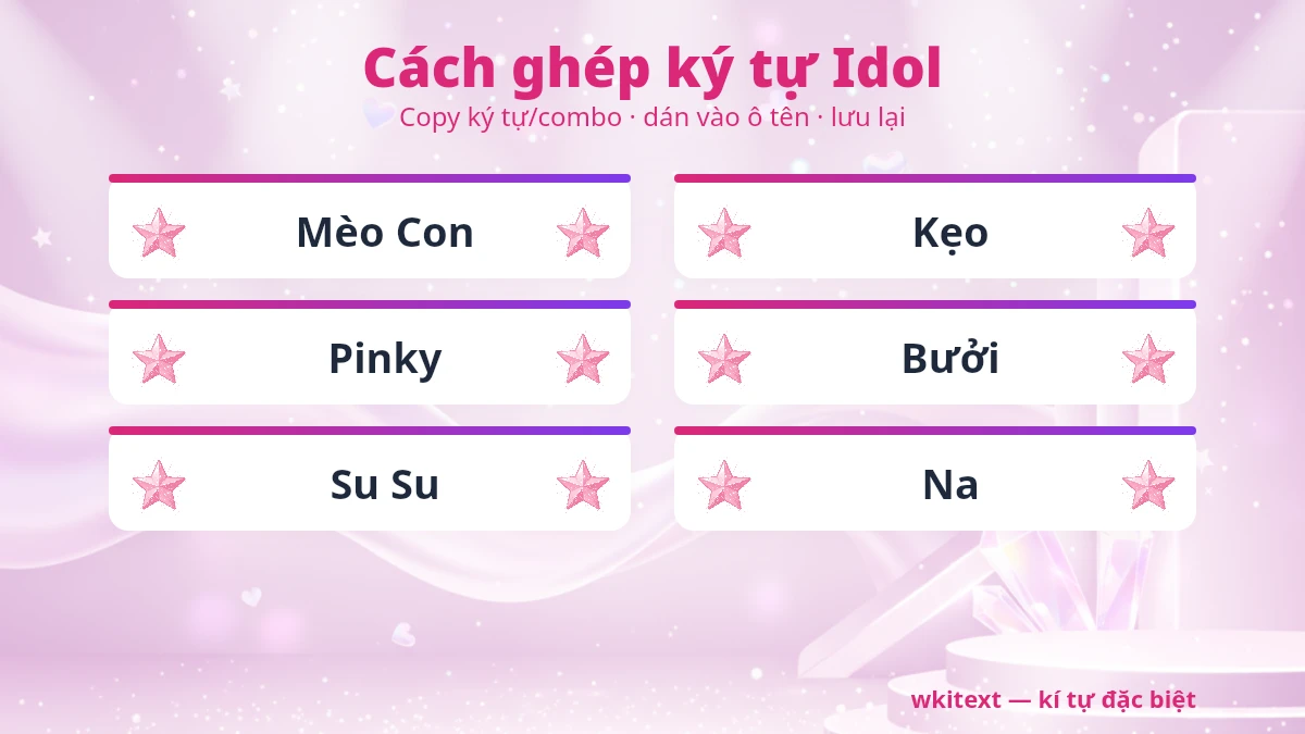 Cách dùng kí tự đặc biệt Idol
