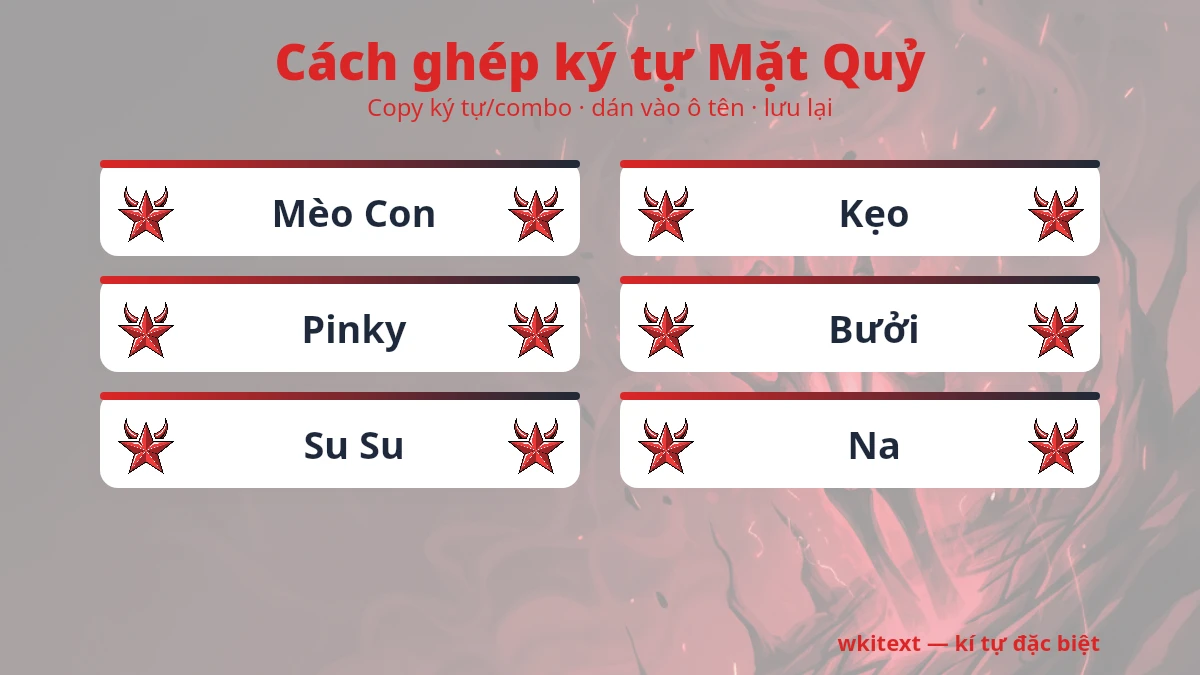 Cách dùng kí tự đặc biệt Mặt Quỷ