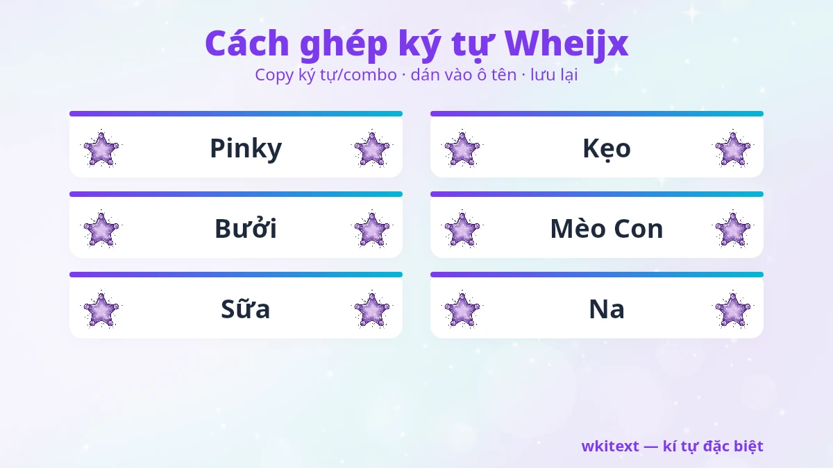 Tên Wheijx ❤️ Cách Tạo Chữ Wheijx FF 2026 - Wkitext.com 2 Cách tạo tên wheijx chữ nhỏ trong Free Fire