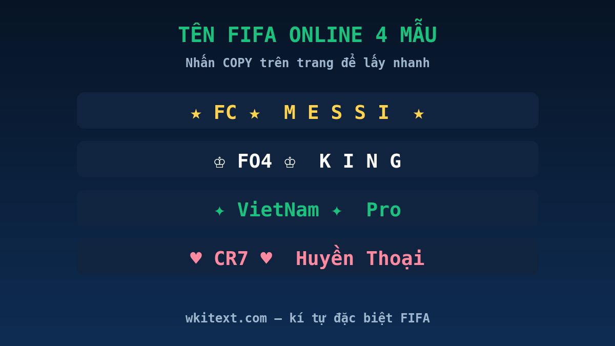 999+ Kí Tự Đặc Biệt FIFA ❤️✔️ 2026 - Wkitext.com 2 Tên FIFA Online 4 mẫu có kí tự đặc biệt đẹp ngầu
