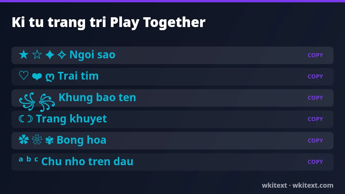Kí Tự Đặc Biệt Play Together Hợp Lệ ❤️ 2026 - Wkitext.com 3 Kho kí tự đặc biệt Play Together trang trí dễ hợp lệ