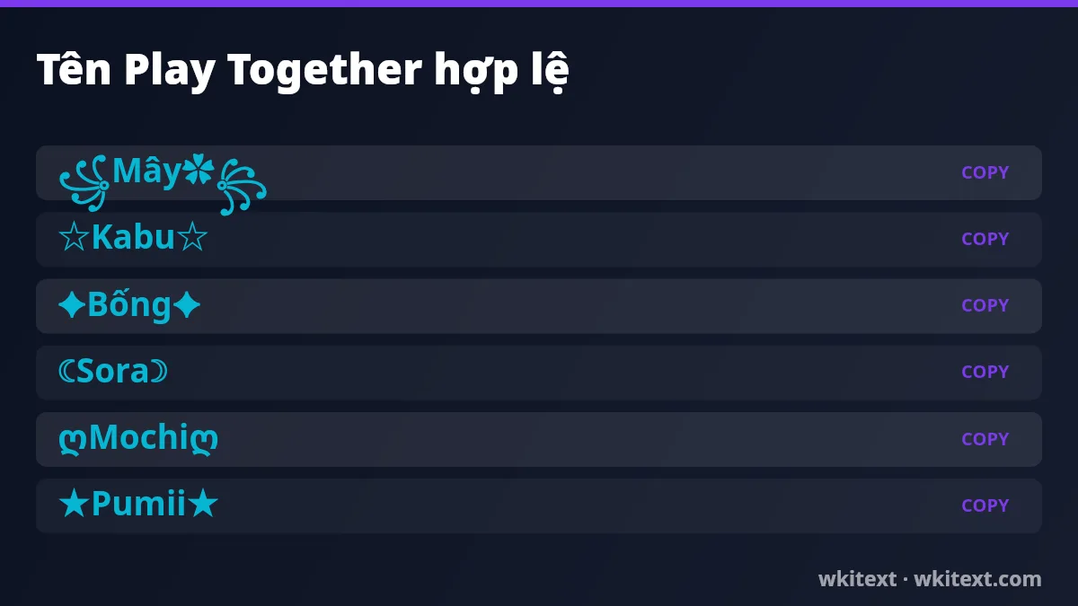 Kí Tự Đặc Biệt Play Together Hợp Lệ ❤️ 2026 - Wkitext.com 2 Tên Play Together hợp lệ mẫu có kí tự đặc biệt