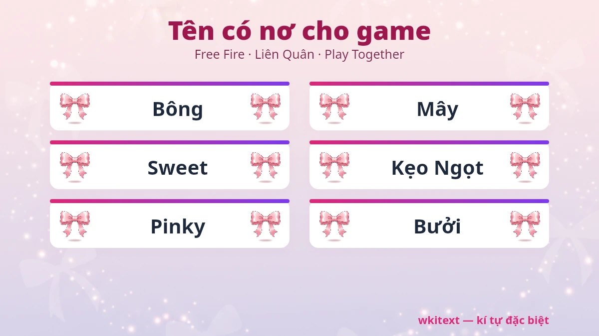 Tên có nơ cho game Free Fire Liên Quân Play Together