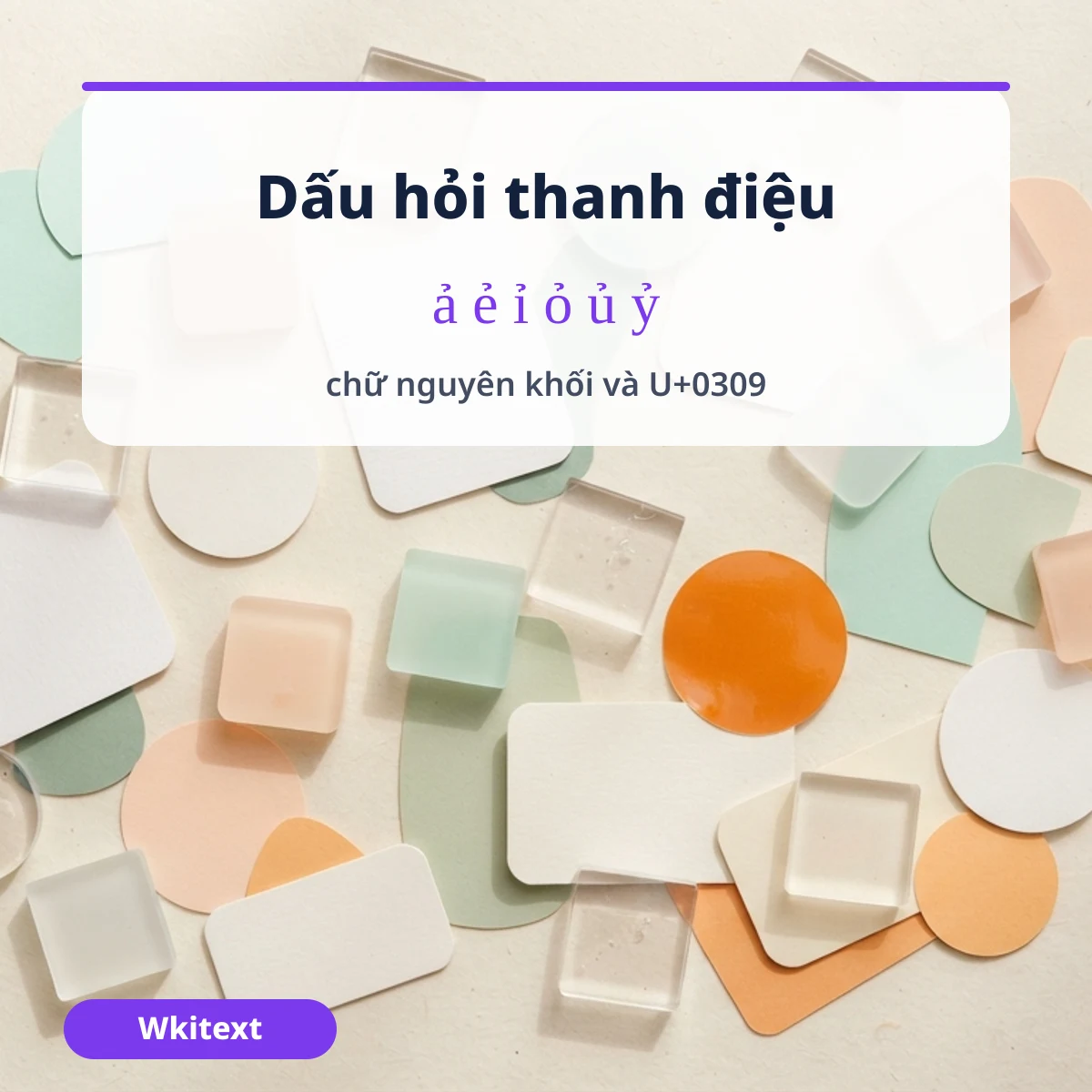 Dấu hỏi thanh điệu tiếng Việt: chữ nguyên khối và dấu rời U+0309