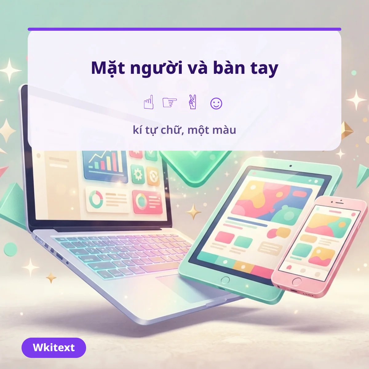 Mặt người và bàn tay kí tự chữ