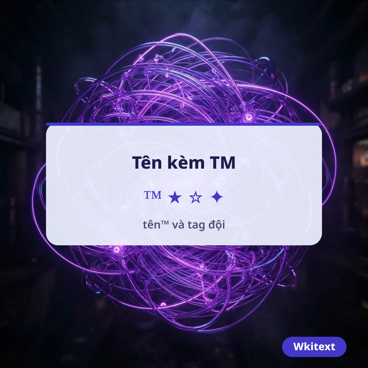 Tên kèm TM và tag đội