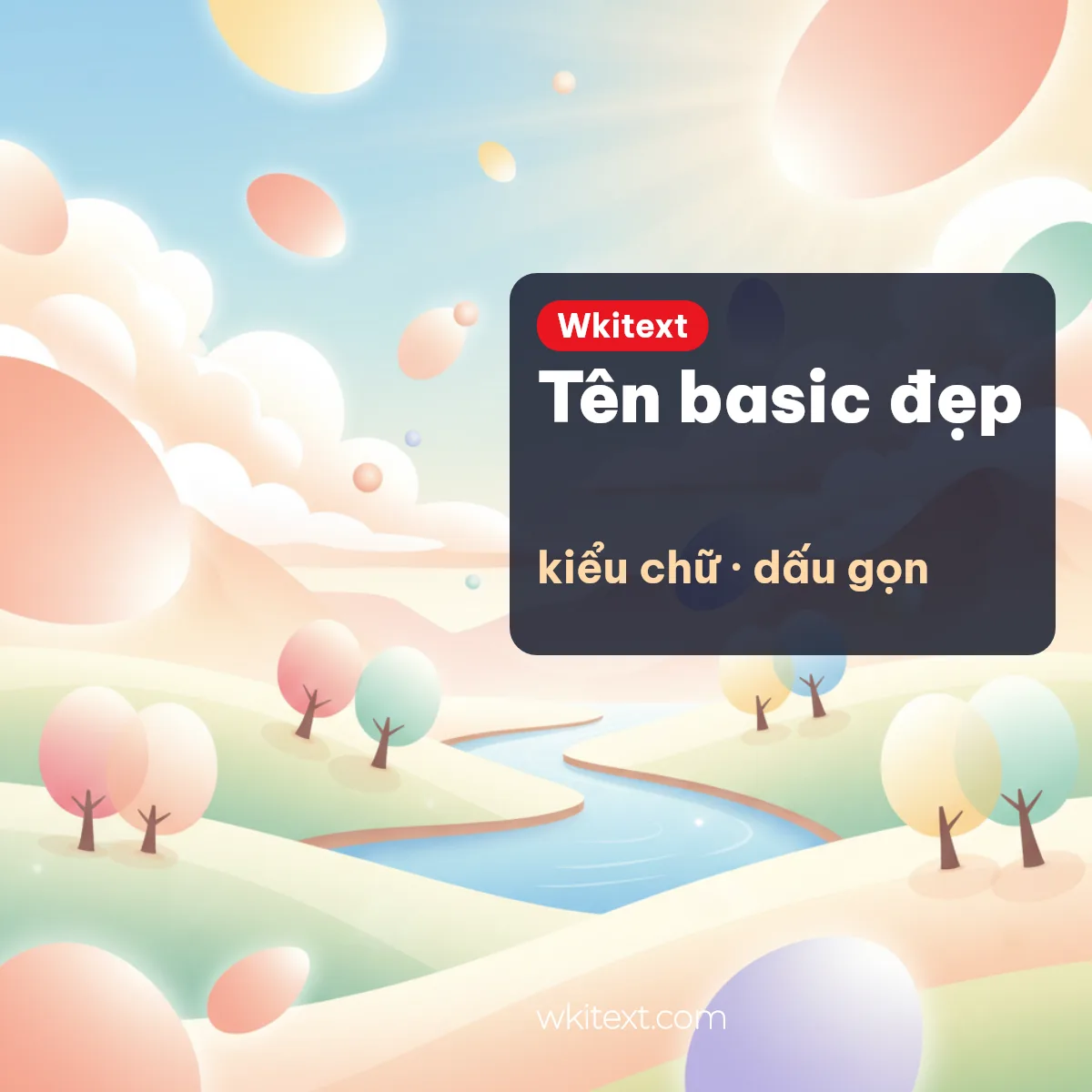 Tên basic ghép dấu gọn để chép