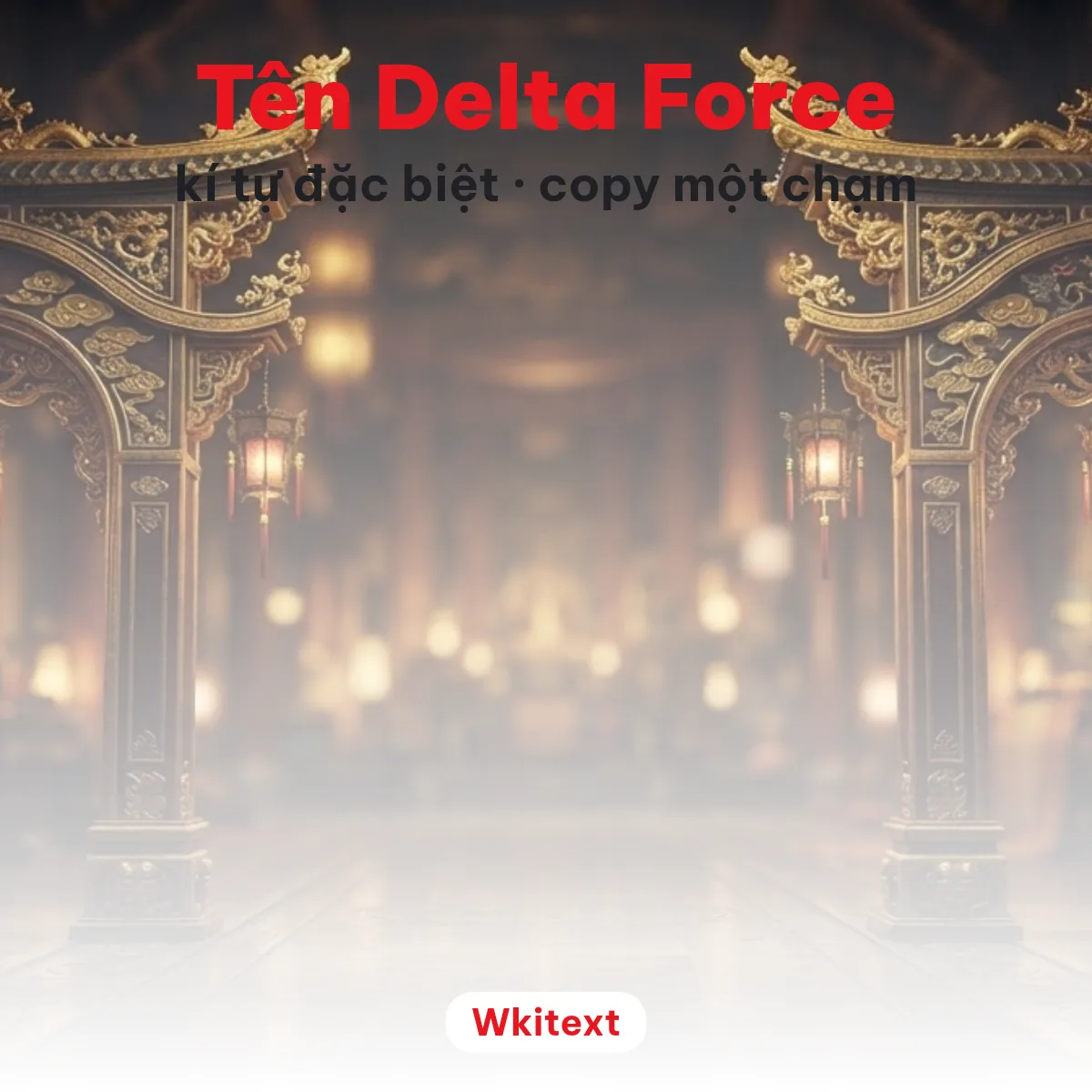 Tên Delta Force có kí tự đặc biệt để chép và dán